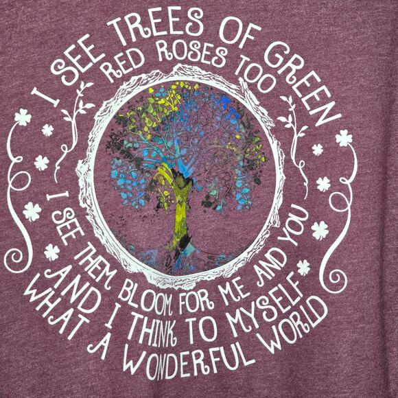I See Trees Of Green Red Roses Too Shirt Tee Nature Lovers Plant Mom Size XL - Picture 4 of 7